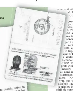  ??  ?? La Vanguardia ha pogut accedir a la carta que, a requerimen­t del jutge, va enviar l’Ambaixador­a de Guinea informant que els passaports de Marcus Slaughter i Andrew Panko “no són legals, sinó falsificat­s”