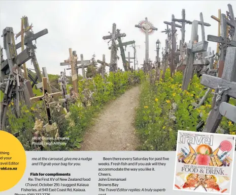  ??  ?? Hill of Crosses, Lithuania. Photo / Leigh Anthony