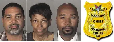  ??  ?? ABOVE LEFT: (l-R) David henry, Tonette hayes and Brandon Kiel. ABOVE RIGHT: A Masonic Fraternal police Department Badge.