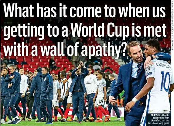  ??  ?? FLAT: Southgate celebrates with Rashford but the fans have long gone