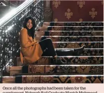  ??  ?? Once all the photograph­s had been taken for the supplement, Network Rail Graduate Mavish Mehmood asked if she could have her photo taken on the staircase… and she started a bit of a trend, that was followed by…