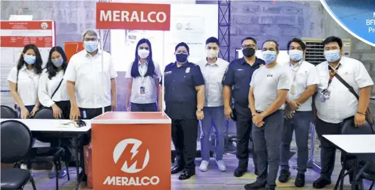  ?? ?? MERALCO also set up a helpdesk in various MBOSS+ set ups within NCR wherein they can assist visitors with their Meralco concerns and conduct electrical safety briefings.