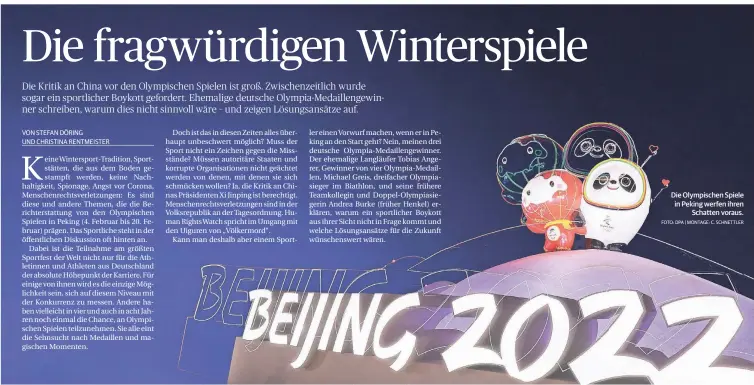  ?? FOTO: DPA | MONTAGE: C. SCHNETTLER ?? Die Olympische­n Spiele in Peking werfen ihren Schatten voraus.