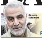  ??  ?? Qassem Soleimani