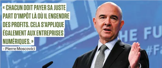  ?? PHOTO D’ARCHIVES, AFP ?? Le commissair­e européen aux affaires économique­s Pierre Moscovici, ici photograph­ié à Bruxelles en octobre dernier, sera de passage à Montréal aujourd’hui. Ardent défenseur de la « taxe Netflix », il prendra la parole à l’université Mcgill et au...