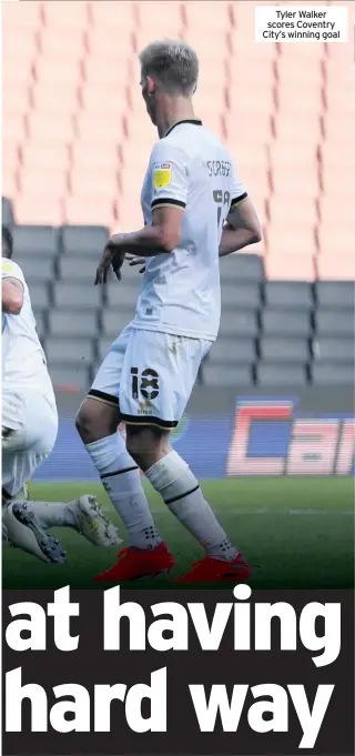  ??  ?? Tyler Walker scores Coventry City’s winning goal