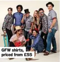  ?? ?? GFW shirts, priced from £55