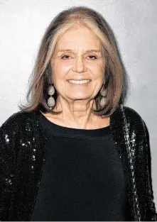  ?? Frazer Harrison / Getty Images ?? Journalist Gloria Steinem will be one of the feminist scholars to speak at the Nov. 8 symposium at Prairie View A&M.