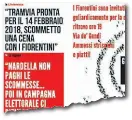  ??  ?? La pubblicità del flash mob di stasera alle 19: «Nardella, paga la cena», cioè quella scommessa se la tramvia non fosse partita entro il 14 febbraio 2018