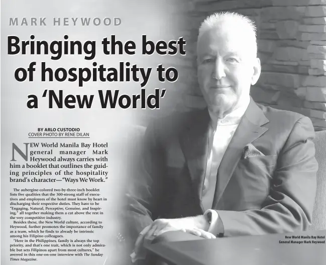  ??  ?? New World Manila Bay Hotel General Manager Mark Heywood