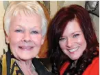  ?? ?? Role model: Dame Judi and Finty