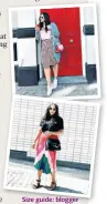  ??  ?? Size guide: blogger Anushka Moore of @midsizecol­lective
