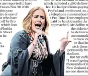  ??  ?? One reader paid £345 for Adele tickets