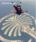  ??  ?? Skydive Dubai