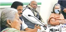  ?? Anil Sharma ?? Congress chief Mallikarju­n Kharge with party leaders Sonia Gandhi, K C Venugopal and Ambika Soni at the CEC meeting in New Delhi, Thursday.