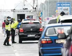  ?? AFP ?? Elf Grenzüberg­änge sind von der Maßnahme betroffen