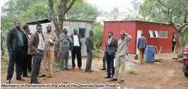  ??  ?? Members of Parliament at the site of the Gwanda Solar Project