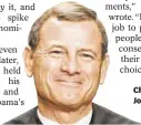  ??  ?? Chief Justice John Roberts