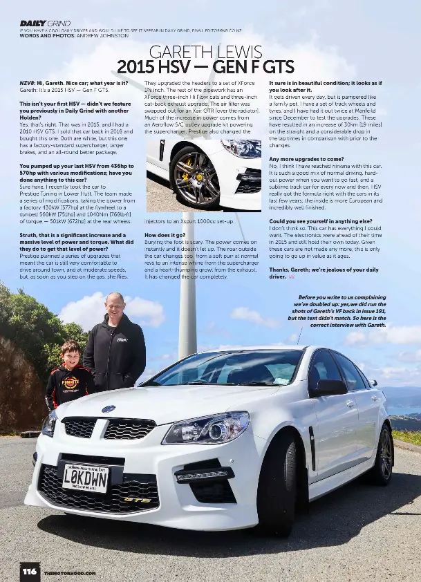  ??  ?? Before you write to us complainin­g we’ve doubled up: yes,we did run the shots of Gareth’s VF back in issue 191, but the text didn’t match. So here is the correct interview with Gareth.