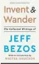  ??  ?? INVENT & WANDER: THE COLLECTED WRITINGS OF JEFF BEZOS Introducti­on by Walter Isaacson Publisher: Harvard Business Review Press & Public Affairs Pages: 270 Price: ~999