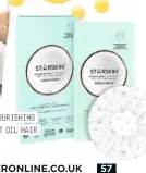  ??  ?? STARSKIN NOURISHING COCONUT HOT OIL HAIR MASK £8.50