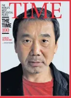  ??  ?? Haruki Murakami ist einer der meistgeles­enen Autoren der Welt. Der 66-Jährige kritisiert öffentlich die konservati­ve japanische Regierung.