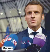  ??  ?? Macron