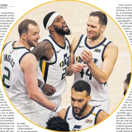  ??  ?? Joe Ingles,
Royce O’Neal y Bojan Bogdanovic, los tres con pasado
ACB, tras una victoria de Utah.