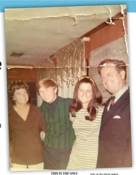  ?? FAMILY PHOTO ?? THIS IS THE ONLY
PHOTOGRAPH Monica Scanlon has of her father, second from left wearing green, with her mother and, on either side of them, his parents.