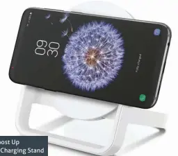  ??  ?? Belkin Boost Up Wireless Charging Stand