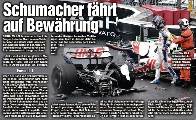  ?? ?? Haas-Pilot Mick Schumacher (l.) schaut nach dem Crash in Monaco auf seinen zerlegten Dienstwage­n.