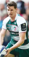  ??  ?? Fit and firing: Leicester fly-half Freddie Burns