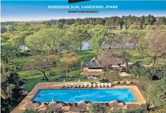  ?? Picture: supplied ?? POOL WITH A VIEW A shot of the pool and lovely lawns at the Riverside Sun.