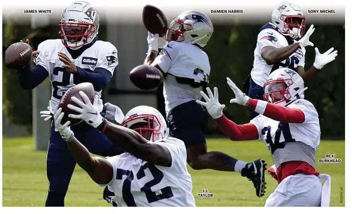  ??  ?? JAMES WHITE
DAMIEN HARRIS
J.J. TAYLOR
SONY MICHEL
REX BURKHEAD