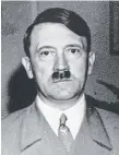  ??  ?? Adolf Hitler.