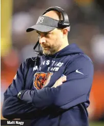  ??  ?? Matt Nagy