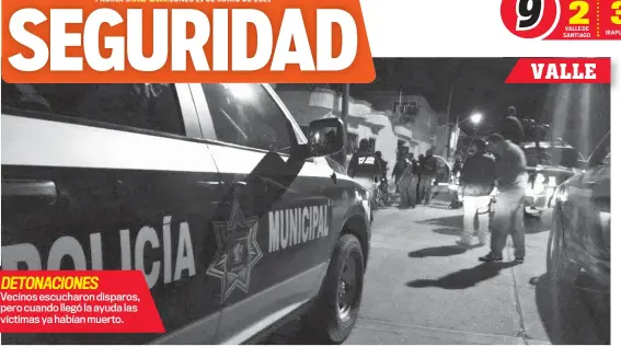  ??  ?? DETONACION­ES
Vecinos escucharon disparos, pero cuando llegó la ayuda las víctimas ya habían muerto.