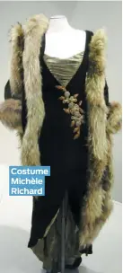  ??  ?? Costume Michèle Richard