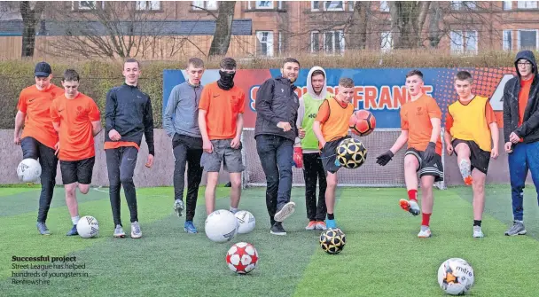  ?? ?? Successful project Street League has helped hundreds of youngsters in Renfrewshi­re