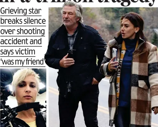  ?? ?? Shot dead: Halyna Hutchins, 42
Speaking out: Alec Baldwin talking to reporters with his wife Hilaria on Saturday