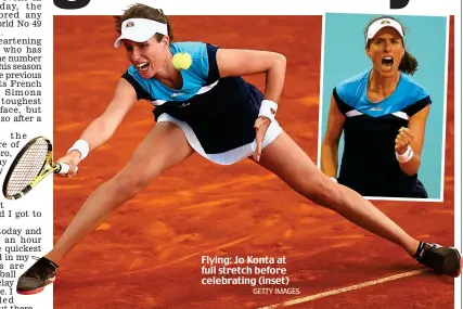  ?? GETTY IMAGES ?? Flying: Jo Konta at full stretch before celebratin­g (inset)