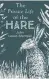  ??  ?? The Private Life of the Hare
Doubleday, £9.99