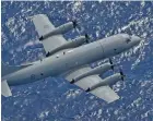  ??  ?? The New Zealand Defence Force sent a Royal New Zealand Air Force P-3K2 Orion aircraft to help a New Zealand fisherman whose boat began taking on water while navigating rough seas in the Pacific.