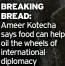  ?? ?? BREAKING BREAD:
Ameer Kotecha says food can help oil the wheels of internatio­nal diplomacy