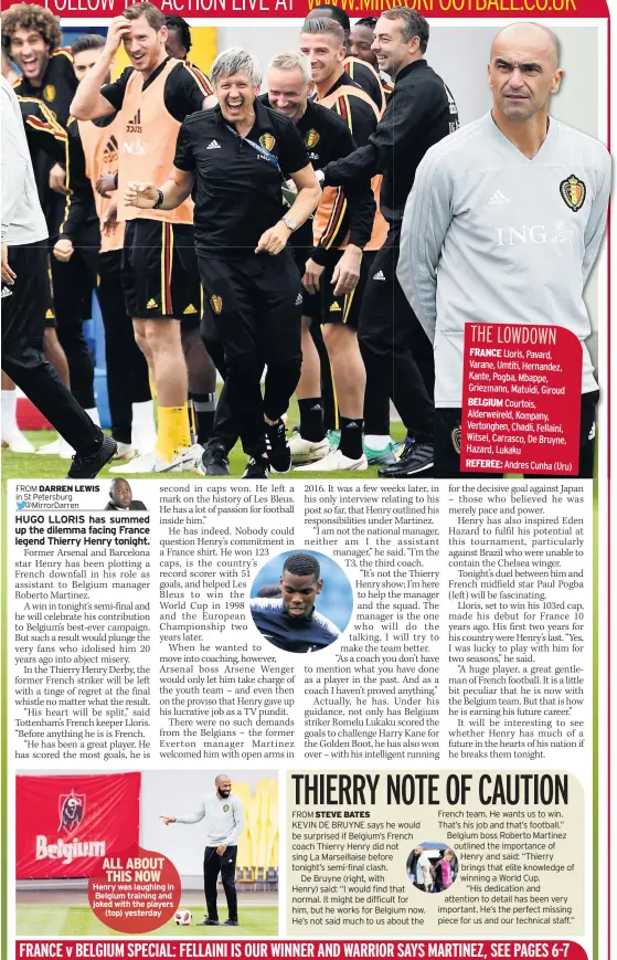  ??  ?? ALL ABOUT THIS NOW Henry was laughing in Belgium training and joked with the players (top) yesterday