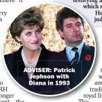  ??  ?? ADVISER: Patrick Jephson with Diana in 1993