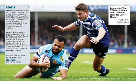  ?? PICTURES: Getty Images ?? Going over: Tom O’Flaherty beats Alex Davies to score for Exeter Chiefs