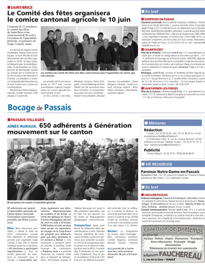  ??  ?? 80 personnes ont assisté à l’assemblée générale. Les membres du comité des fêtes sont déjà à pied d’oeuvre pour l’organisati­on du comice agricole cantonal.