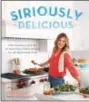  ?? OXMOOR HOUSE ?? Siri Daly’s new book, “Siriously Delicious.”