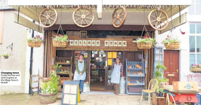  ??  ?? Changing times Feorlin McPhee and April Oughton at the Village Store in Muthill